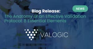 The Anatomy of an Effective Validation Protocol: 8 Essential Elements